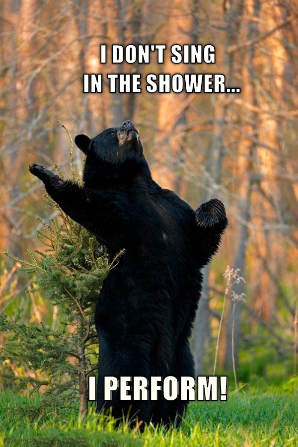 Singing in the shower Better when the water is louder! CRAMEMS MEMES