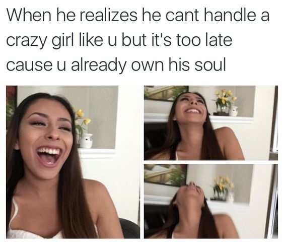Crazy girl Crazy girl CRAMEMS MEMES