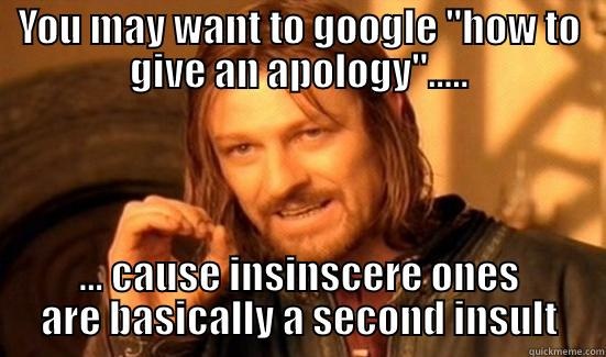 How to give an apology How to give an apology CRAMEMS MEMES