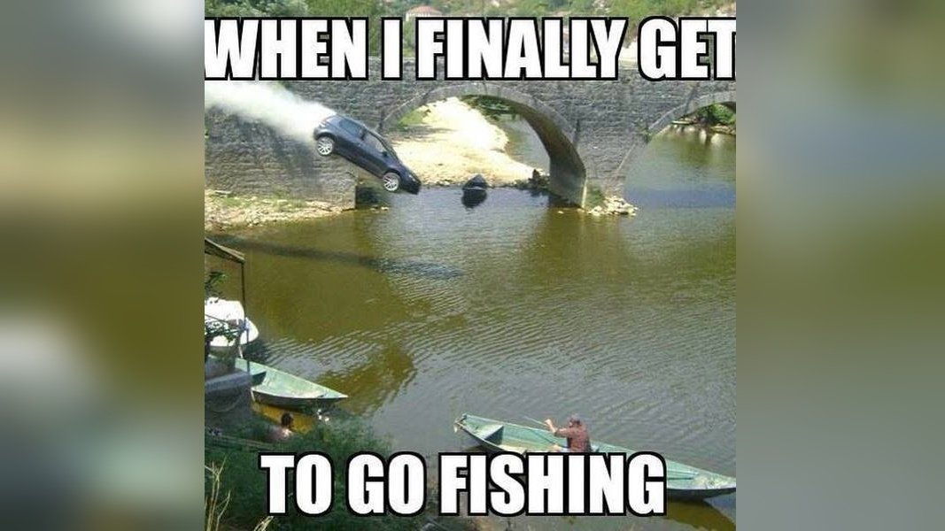 Fishing Memes fishing memes are best to read. CRAMEMS MEMES