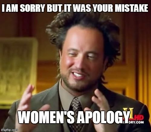 Women's Apology Women's apology CRAMEMS MEMES